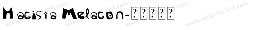 Hagista Melagon字体转换